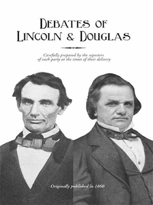 cover image of Political Debates Between Hon. Abraham Lincoln and Hon. Stephen A. Douglas